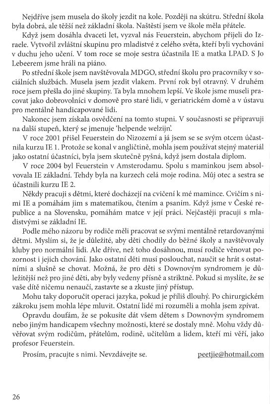 zkušenosti s metodou Prof. Reuvena Feuersteina